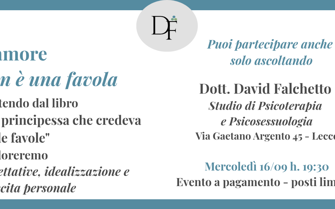 Percorso “Capirsi, sentirsi, cambiare” – L’amore non è una favola