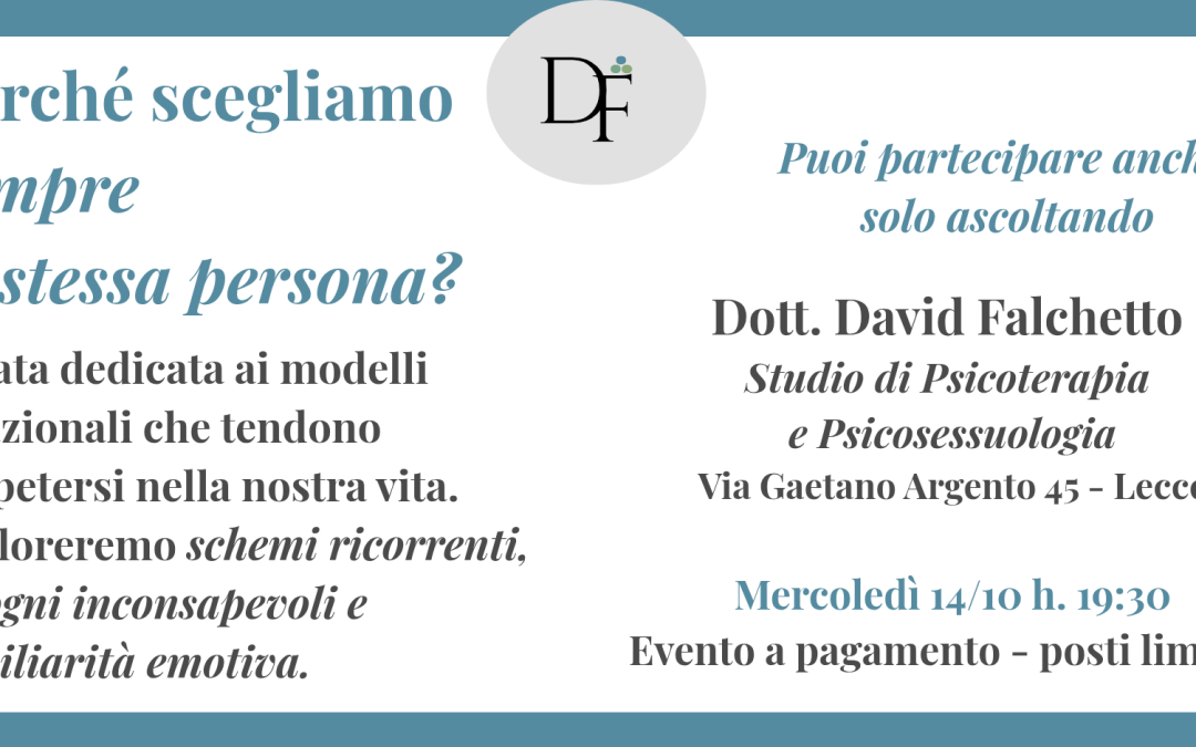 Percorso “Capirsi, sentirsi, cambiare” – Perché scegliamo sempre la stessa persona?
